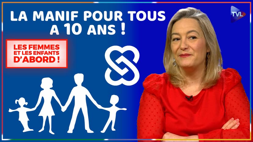 Les Femmes et les Enfants d'abord !  Pourquoi la Manif Pour Tous (LMPT) change de nom ? Avec Ludovine de la Rochère
