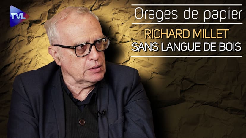 Orages de Papier : Contre le prêt-à-penser, Richard Millet sans langue de bois