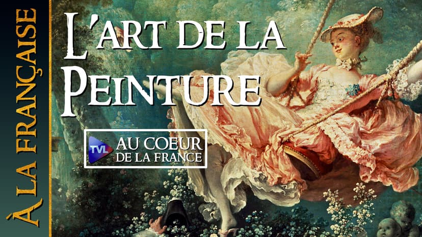À la française - Art de la peinture