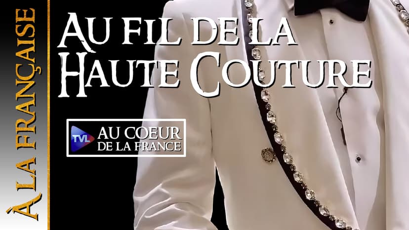 À la française - Art de la couture