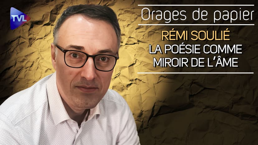 Orages de papier avec Rémi Soulié - La poésie comme miroir de l’âme