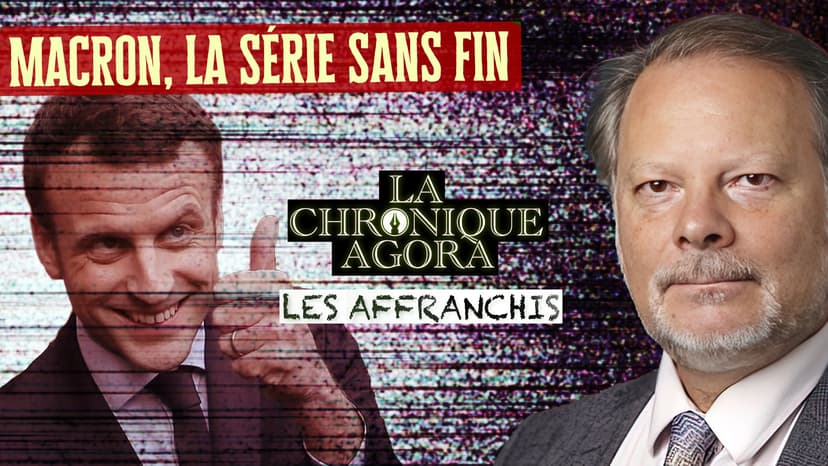 Les Affranchis - Philippe Béchade - Macron, la série sans fin : copier-coller et souffrance ?