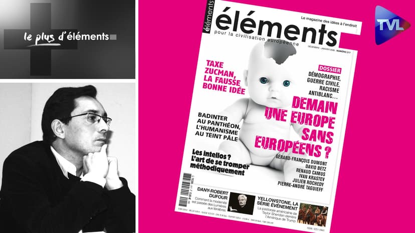 Le plus d’Éléments - Europe : la guerre civile qui monte