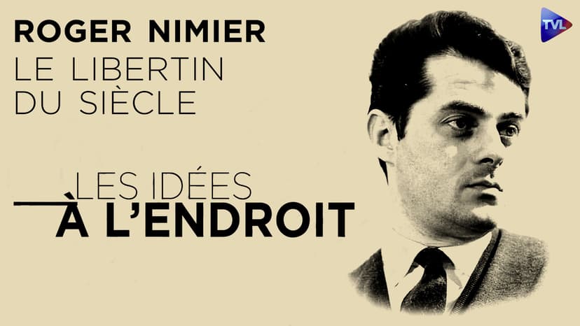 Les idées à l'endroit - Roger Nimier : le centenaire du Hussard