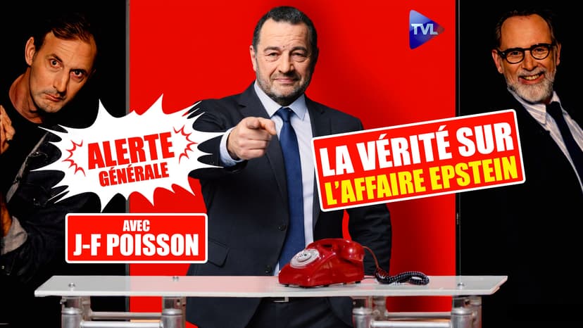 Alerte Générale - Jean-Frédéric Poisson : l’affaire Epstein, le plus grand scandale de l’humanité !