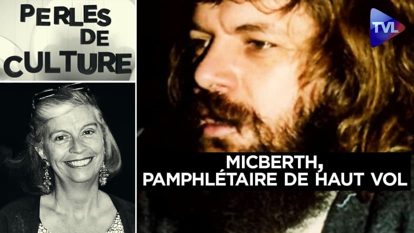 Perles de Culture - Portrait de Micberth, pamphlétaire de haut vol et grand éditeur