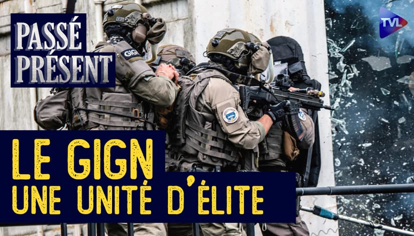 Passé-Présent avec J-P et E. Samson : Les 50 ans du GIGN, la grande histoire d'une unité d'élite