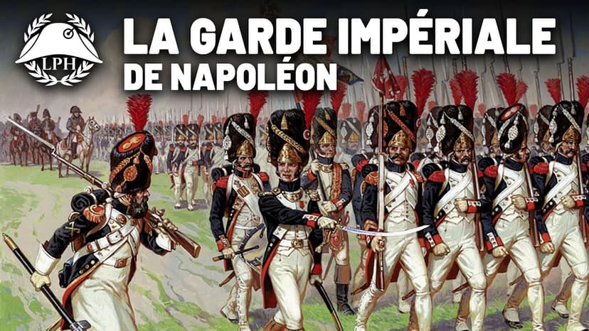 La Petite Histoire : La Garde impériale, l'élite de l'Empire