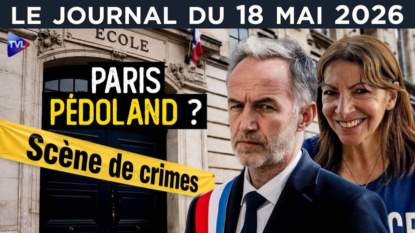 Scandale à Paris : péd0philie et violences dans les écoles - JT du lundi 18 mai 2026